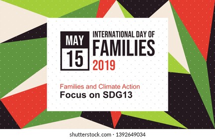 Celebrate International Day of Families 2019. 15 May. Suitable for your business.