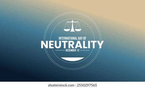 Celebrate International Day of Neutrality