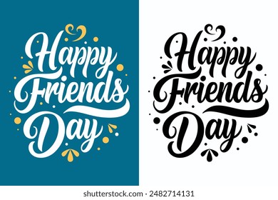 Celebrate the joy of friendship with this vibrant and heartwarming "Happy Friends Day" typography t-shirt design, perfect for Friendship Day.