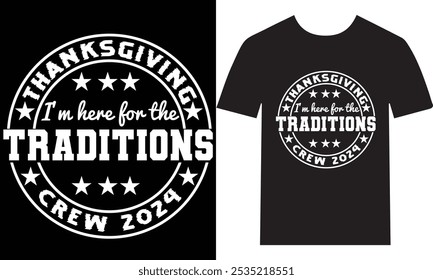 Celebrate the joy of Thanksgiving with our "I'm Here for the Traditions Crew 2024" t-shirt! This festive design is perfect for family gatherings, holiday celebrations, and creating cherished memories.