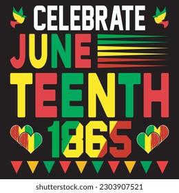 Celebrate Juneteenth 1865 Celebrate Juneteenth 1865