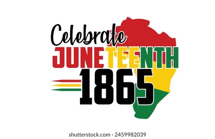 Celebrate Juneteenth 1865 T-Shirt Design