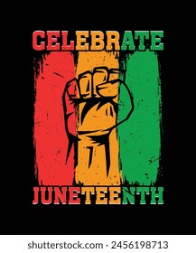 Celebrate juneteenth t shirt design, juneteenth t shirt design