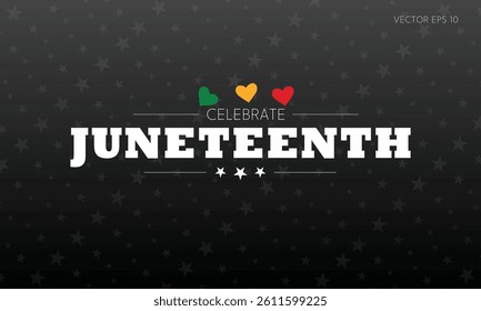 Celebrate Juneteenth with White Text and Multicolored Hearts on Black Background