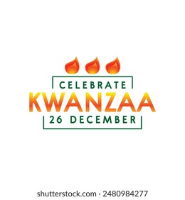 Celebrate Kwanzaa on 26 December, Happy Kwanzaa, Kwanzaa designs