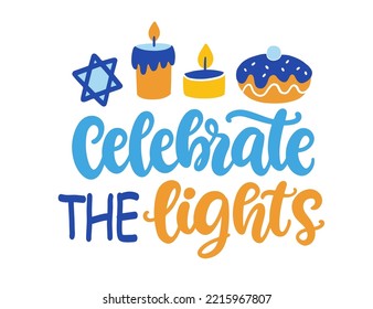 Celebrate the lights. Hanukkah banner template design. Jewish holiday Greeting Card with hand lettering sayings, donut, candles doodle symbols. Vector illustration isolated on white background