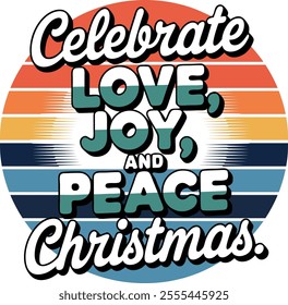Celebrate love, joy, and peace this Christmas vector illustration