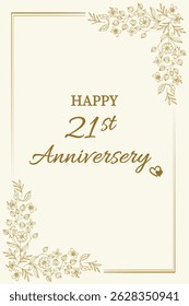 Celebrate love and togetherness with this elegant "Happy 21st Anniversary" card. Featuring a classic cream background with delicate gold floral accents and graceful typography, this card perfectly