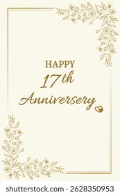 Celebrate love and togetherness with this elegant "Happy 17th Anniversary" card. Featuring a classic cream background with delicate gold floral accents and graceful typography, this card perfectly