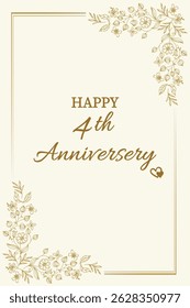 Celebrate love and togetherness with this elegant "Happy 4th Anniversary" card. Featuring a classic cream background with delicate gold floral accents and graceful typography, this card perfectly