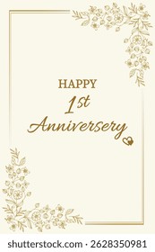 Celebrate love and togetherness with this elegant "Happy 1st Anniversary" card. Featuring a classic cream background with delicate gold floral accents and graceful typography, this card perfectly
