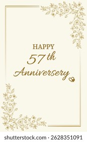 Celebrate love and togetherness with this elegant "Happy 57th Anniversary" card. Featuring a classic cream background with delicate gold floral accents and graceful typography, this card perfectly