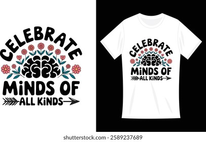 Celebrate Minds of All Kinds T-shirt Design