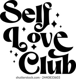 Celebrate the most important relationship you'll ever have – the one with yourself – with our exclusive Self Love Club t-shirt design. Rendered in vibrant colors and bold typography, this design 