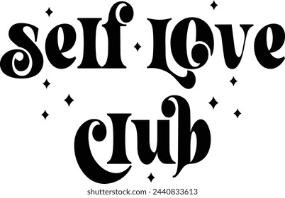 Celebrate the most important relationship you'll ever have – the one with yourself – with our exclusive Self Love Club t-shirt design. Rendered in vibrant colors and bold typography, this design 