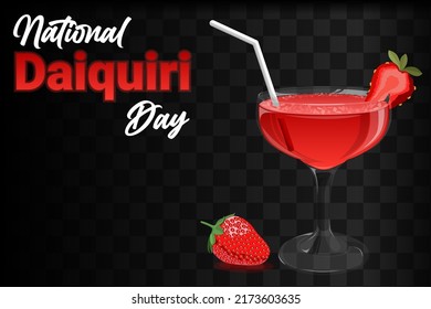 Celebrate National Daiquiri Day....Vector graphics with transparency, works on any colored or patterned background.