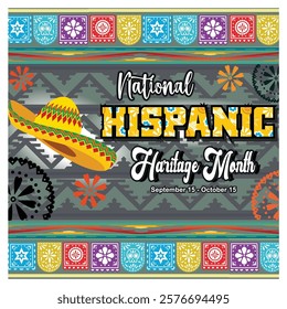 Celebrate National Hispanic Heritage Month with vibrant sombreros, intricate pattern designs, and bold typography highlighting culture and tradition from September 15 to October 15.  