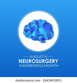 Comemore o Mês de Conscientização da Neurocirurgia em agosto. Tratamento de quadros cerebrais complexos, da coluna vertebral e dos nervos. Um conceito de saúde e medicina. Cartaz do banner, folheto e modelo de design de fundo.