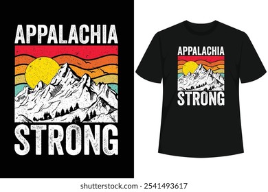 Celebrate the strength and beauty of Appalachia with this unique "Appalachia Strong" design featuring majestic mountain silhouettes and forest elements.