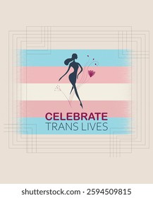 Celebrate Trans Lives Elegant Vector Illustration with Feminine Silhouette Floral Elements and Trans Flag Background for LGBTQ+ Awareness