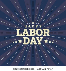 Celebrate US Labor Day. Labor Day a national holiday of the United States. American Happy Labor Day design.