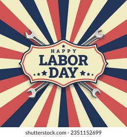 Celebrate US Labor Day. Labor Day a national holiday of the United States. American Happy Labor Day design.