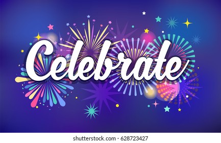 Celebrate, victory background, banner design, Fireworks and celebration background