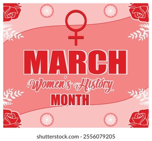 Celebrate Women History Month in March with this vibrant design featuring bold red text, symbol of femininity, and elegant floral motifs igniting empowerment and appreciation. 