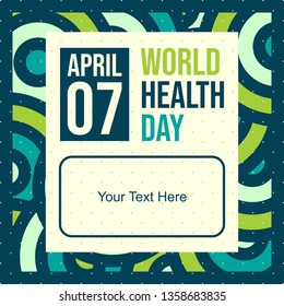 Celebrate world health day at 7 April. Suitable for banner, greeting card, background, etc. Good for your business because there is a blank field for your text.
