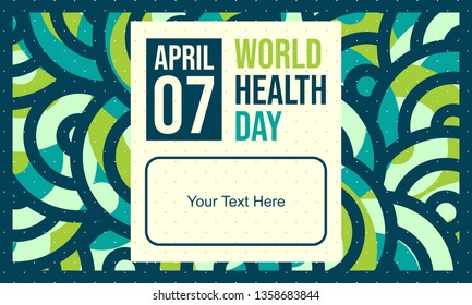Celebrate world health day at 7 April. Suitable for banner, greeting card, background, etc. Good for your business because there is a blank field for your text.