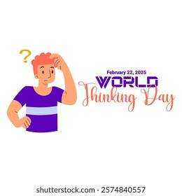 Celebrate World Thinking Day on February 22, 2025, with a vibrant vector design symbolizing global unity, creativity, and innovative thinking. Featuring a glowing bulb, technology, and abstract.