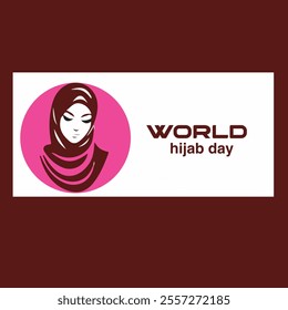 Celebrated annually on February 1st promoting awareness about hijab and Muslim women