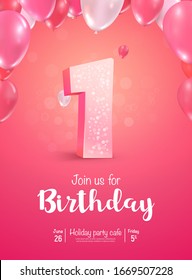 Celebrating of 1 years birthday vector 3d illustration. First year anniversary and  with balloons poster template.