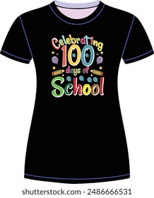 Celebrating 100 days of School t shirt design