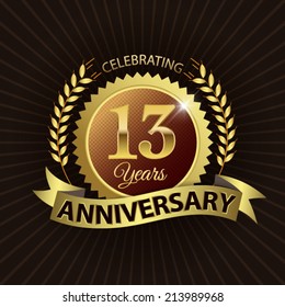 Celebrating 13 Years Anniversary - Golden Laurel Wreath Seal with Golden Ribbon - Layered EPS 10 Vector
