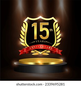 Celebrating 15 years anniversary logo with golden shield and ribbon, laurel wreath, cylinder podium vector design.