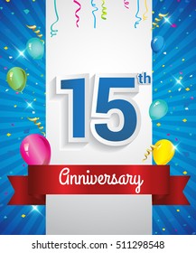 Celebrating 15th Anniversary logo, with confetti and balloons, red ribbon, Colorful Vector design template elements for your invitation card, flyer, banner and poster.