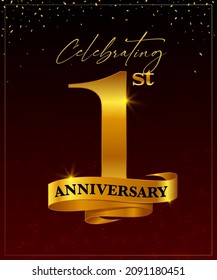 celebrating 1st year anniversary vector banner greeting card template. First golden with golden ribbon and confetti on red and black background