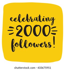 Celebrating 2000 Followers (Vector Design Template For Social Media)