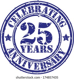 Celebrating 25 years anniversary grunge rubber stamp, vector illustration 