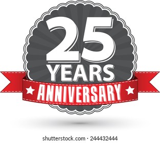 Celebrating 25 years anniversary retro label with red ribbon, vector illustration