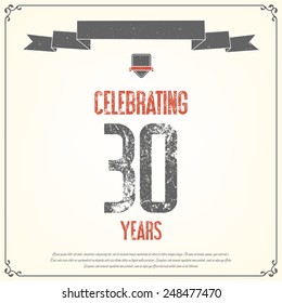 "Celebrating 30 years" placard. Vector illustration.