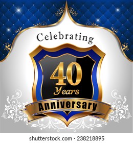 celebrating 40 years anniversary, Golden sheild with blue royal emblem background - vectoreps10