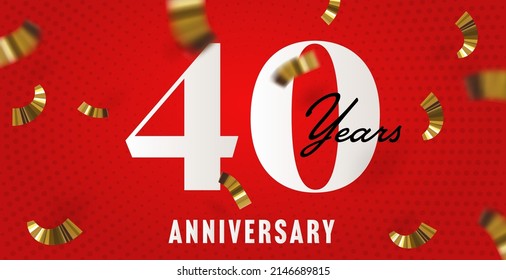 Celebrating 40 years anniversary luxury banner template. Invitation, greeting poster with gold confetti and lettering design vector illustration