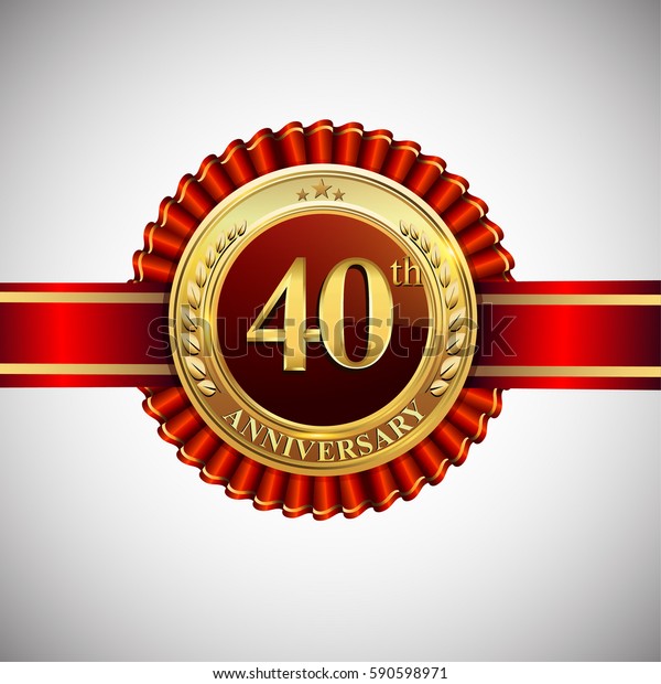 Celebrating 40th Anniversary Logo Golden Badge Stock Vector (Royalty ...