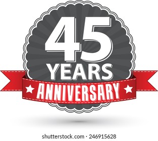 Celebrating 45 years anniversary retro label with red ribbon, vector illustration