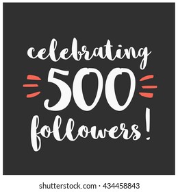 Celebrating 500 Followers (Vector Design Template For Social Media)