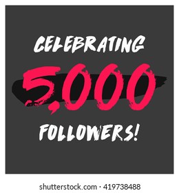 Celebrating 5000 Followers (Vector Design Template)