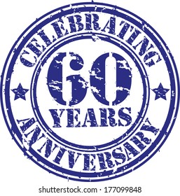Celebrating 60 years anniversary grunge rubber stamp, vector illustration 