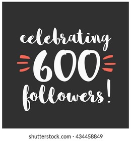 Celebrating 600 Followers (Vector Design Template For Social Media)